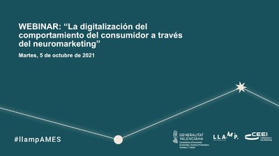 Webinar Llamp Ames y ACELERACI�N 3I:  La digitalizaci�n del comportamiento del consumidor a trav�s del 
neuromarketing