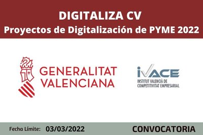 DIGITALIZA CV - Subvenciones para Proyectos de Digitalizaci�n de PYME 2022