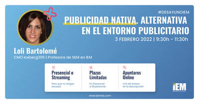 Desayuno IEM - Publicidad nativa, alternativa en el entorno publicitario