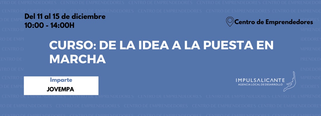 Curso para la creaci�n de empresas: De la idea a la puesta en marcha