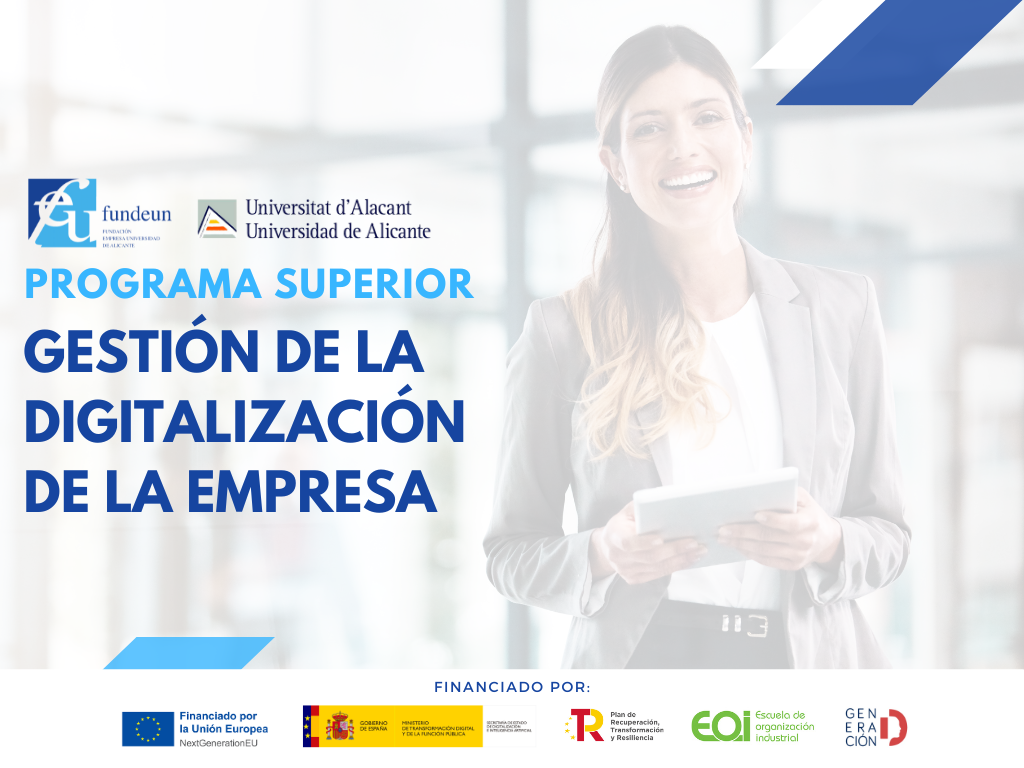 PROGRAMA SUPERIOR EN GESTI�N DE LA DIGITALIZACI�N DE LA EMPRESA