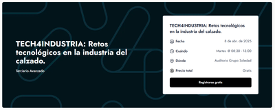 Tech4industria: un nuevo proyecto del Terciario Avanzado para conectar industria y tecnolog�a