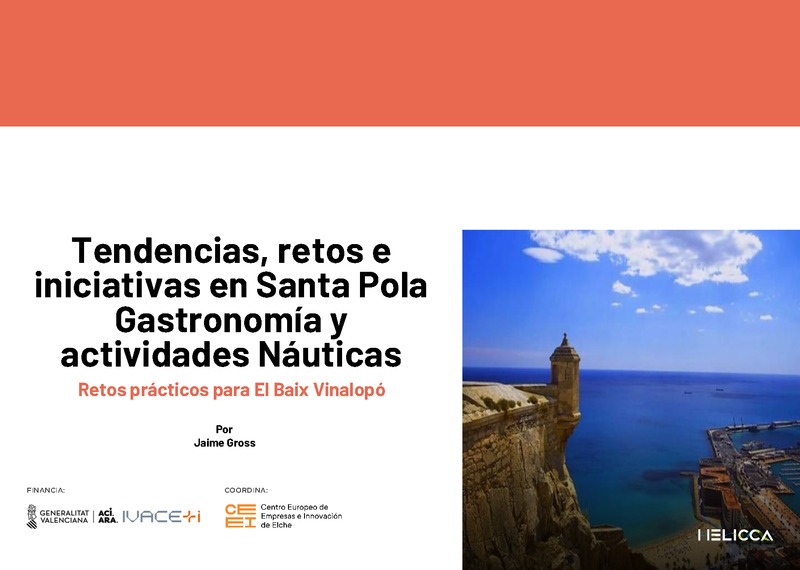 Presentaci�n "Macrotendencias en el sector de la gastronom�a y actividades na�ticas, y su aplicaci�n pr�ctica en Santa Pola"