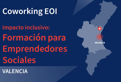 Coworking Impacto Inclusivo: Formaci�n para Emprendedores Sociales