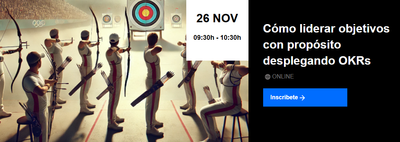 C�mo liderar objetivos con prop�sito desplegando OKRs
