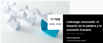 Liderazgo resonante: el impacto de la palabra y la conexi�n humana