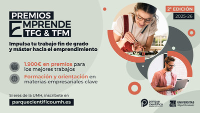 Segunda edici�n "Premios Emprende TFG&TFM" | Impulsa tu trabajo fin de grado y m�ster hacia el emprendimiento