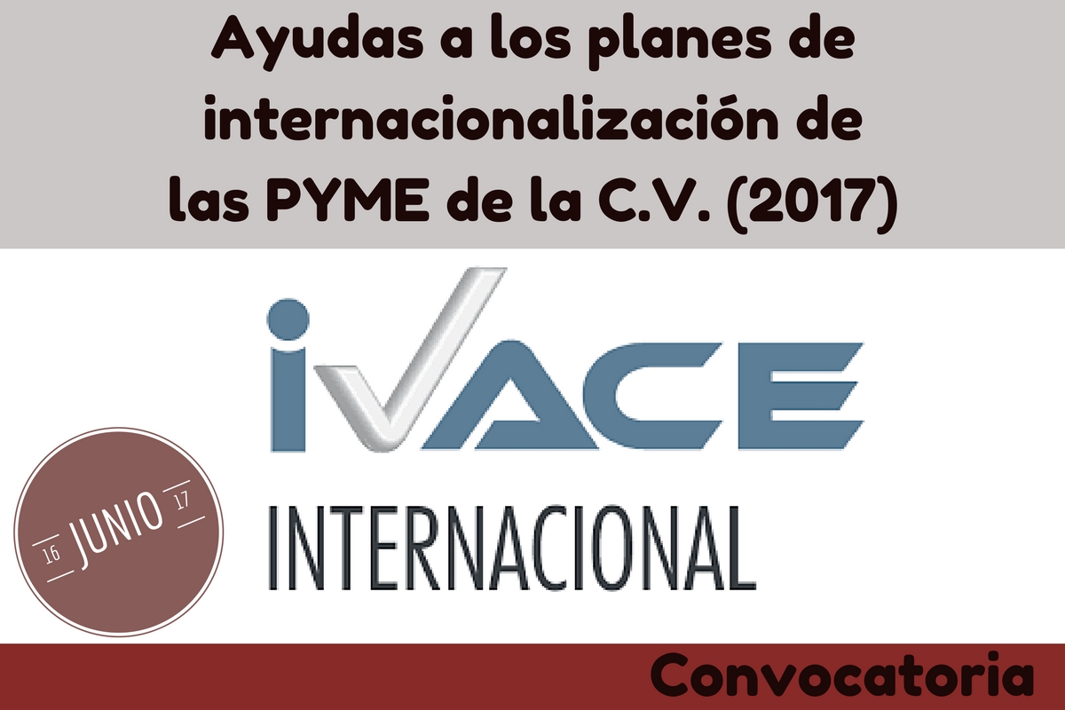 Ayudas a los planes de internacionalizaci�n de las PYME de la C.V. (2017)