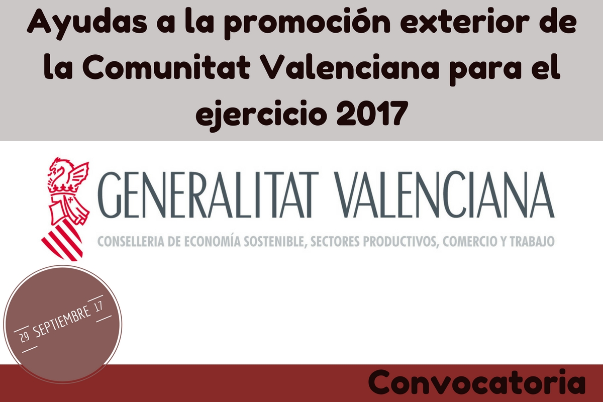 Ayudas a la promoci�n exterior de la Comunitat Valenciana para el ejercicio 2017
