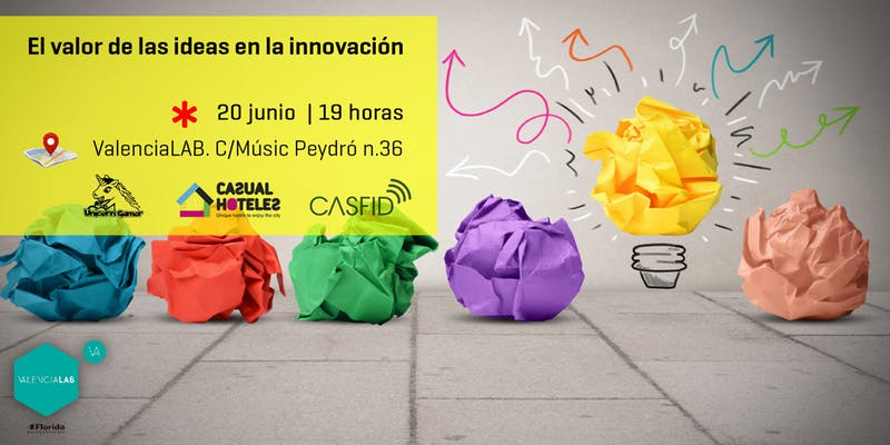 El Valor de las ideas en la Innovaci�n