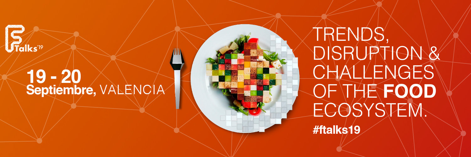 KM ZERO y C�mara Valencia impulsan Ftalks�19, evento internacional sobre el futuro de la alimentaci�n