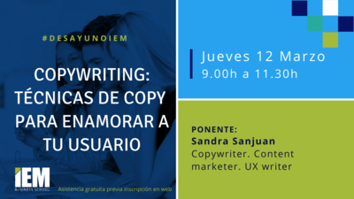 Desayuno IEM Copywriting. T�cnicas de Copy para enamorar a tu usuario.