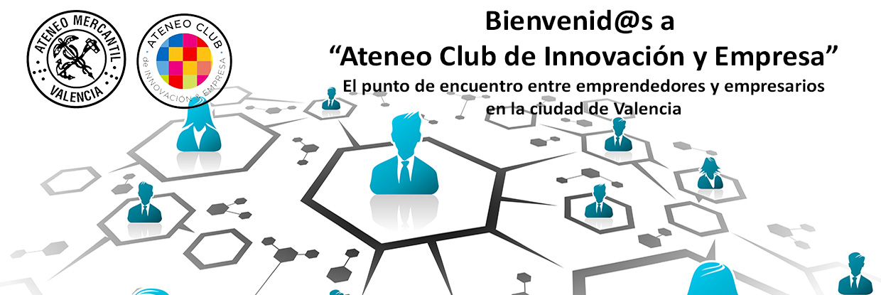 Club de Innovaci�n y Empresa de Ateneo Mercantil de Valencia