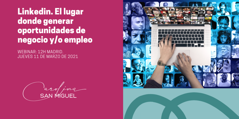 Linkedin: El lugar donde generar oportunidad de negocio y/o empleo