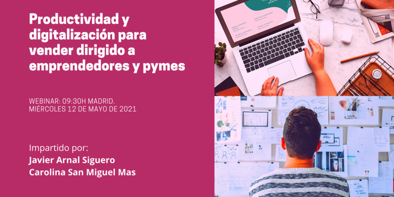 Productividad y digitalizaci�n para vender m�s dirigido a emprendedores y pymes