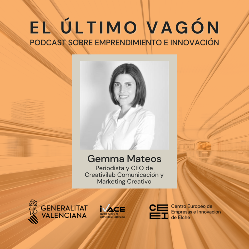 45. Entrevista a Gemma Mateos, periodista y CEO de Creativilab Comunicaci�n y Marketing Creativo