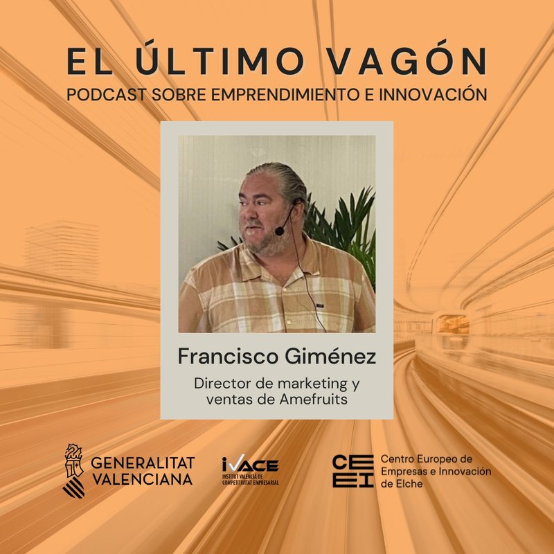 60. Entrevista a Francisco Gim�nez, director de marketing y ventas de Amefruits